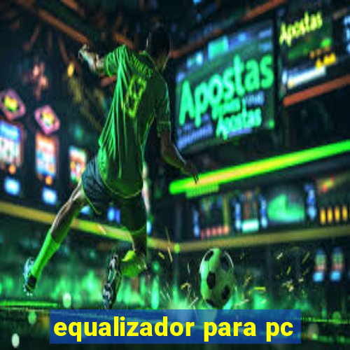 equalizador para pc